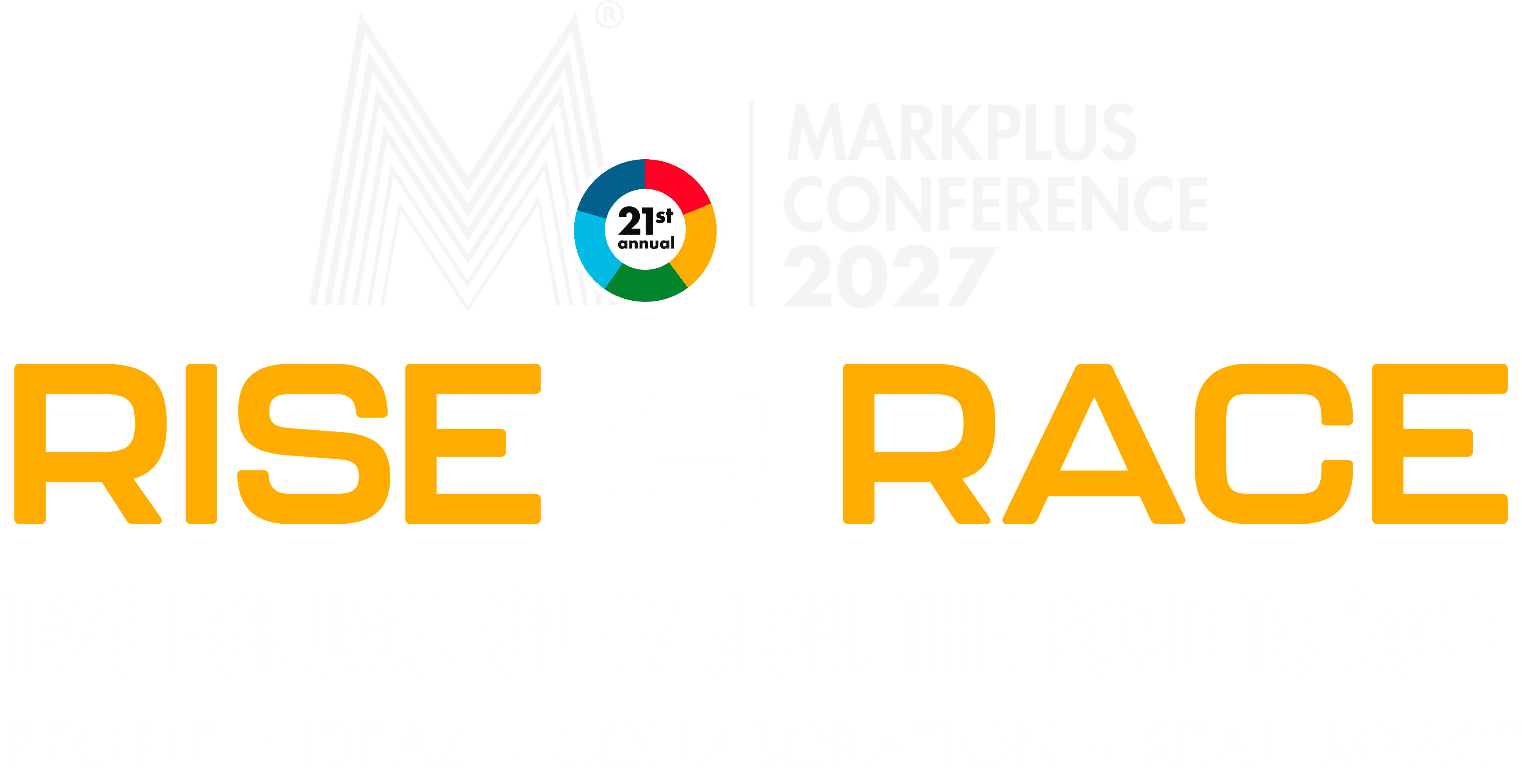 Two Forums, One Vision. The Road to 2027